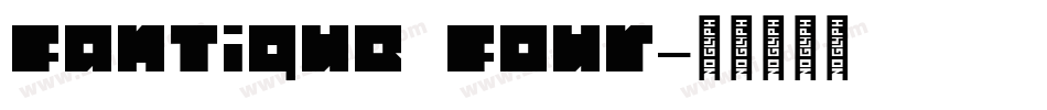 Fantique Four字体转换